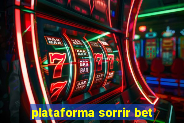 plataforma sorrir bet